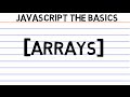 JavaScript the Basics - Arrays