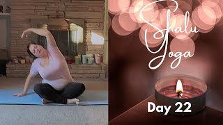 Shalu Yoga - Alignment Yoga - Day 22