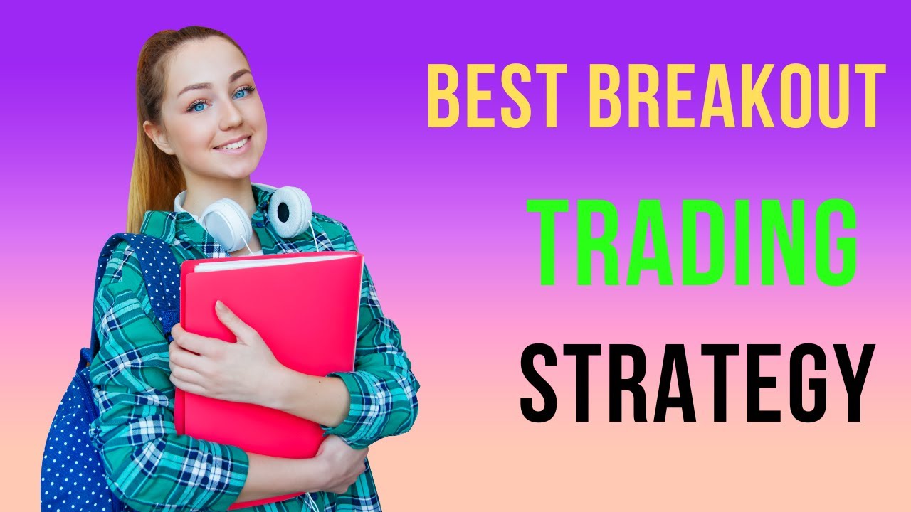 Best Breakout Trading Strategy (MUST KNOW) | How To Trade Forex ...