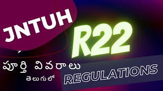 JNTUH R22 Regulations Complete Details | Mid Exams | External Exams | Marks | Grades| Promotion