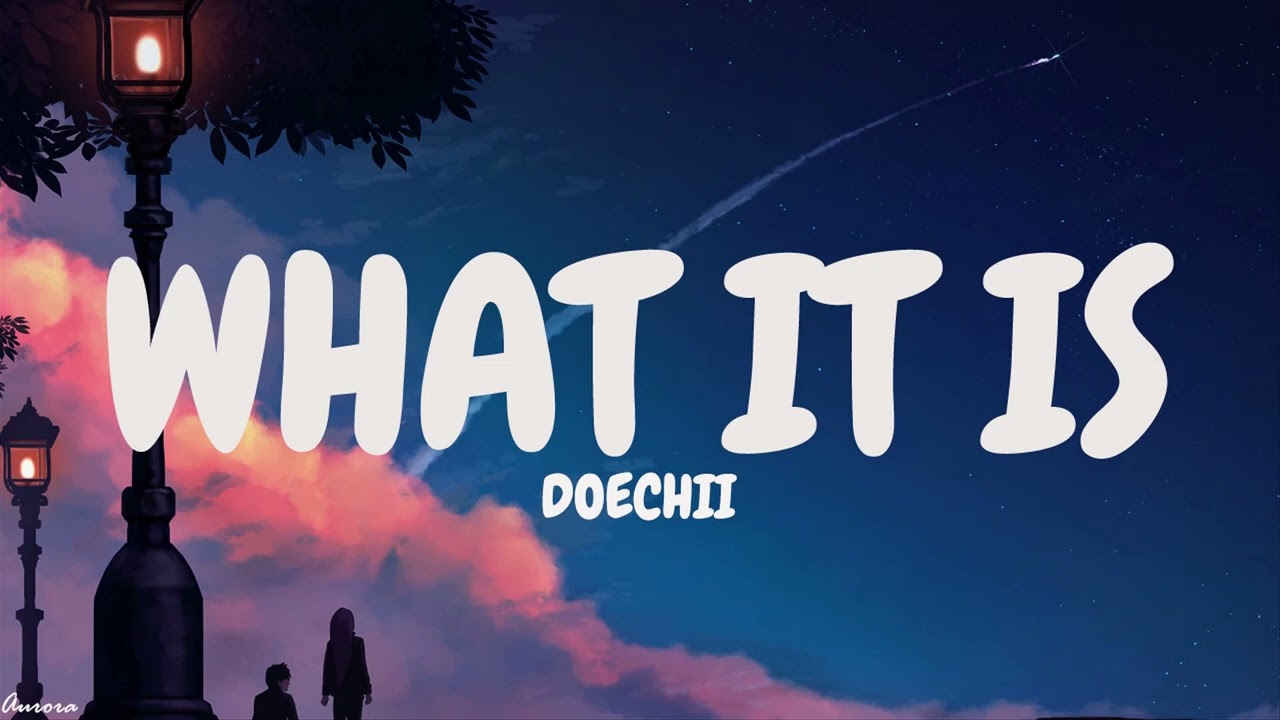 Doechii - What It Is (Solo Version) (Lyrics) - YouTube