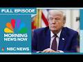 Morning News NOW Full Episode – June 4