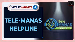 Tele-MANAS Helpline | NIMHANS | Latest Update | Drishti IAS English