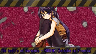 The battle of darkness - ENDING (Setsubo no Freesia)