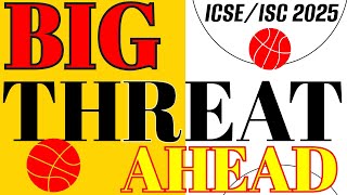 CISCE Warns Students You with Such updates for ICSE/ISC 2025, CISCE 2025 #icse2025 #icse #iisc2025