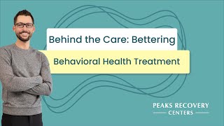 Episode 76: Behind the Care: Bettering Behavioral Health Treatment