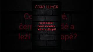 Černý humor 195 #youtubeshorts #cernyhumor #vtip #vtipy #humor