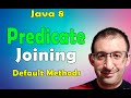 28- Java 8 Tutorial - Predicate Joining
