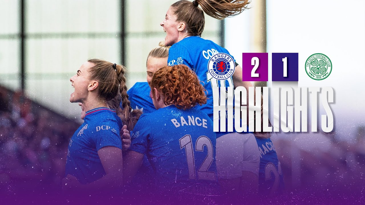 HIGHLIGHTS | Celtic 1-2 Rangers Women | 22 Oct 2023 - YouTube