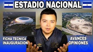 Estadio Nacional de El Salvador AVANCES Y FECHA DE INAUGURACION