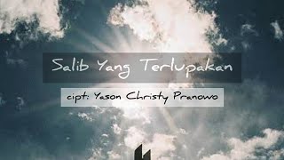 Salib Yang Terlupakan - Elza, Anin, Sekar (Cipt: Yason Christy)