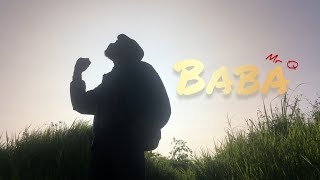 Mr Q - BABA (Official Music Video)