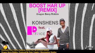 Konshens Feat. Patrice Roberts - BOOST HAR UP \