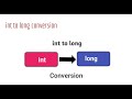 int to long conversion in java | Can we convert int to long in Java