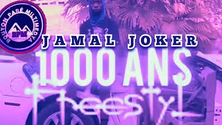 JAMAL JOKER-Freestyle 1000 AN #jamaljoker #1000an #freestyle