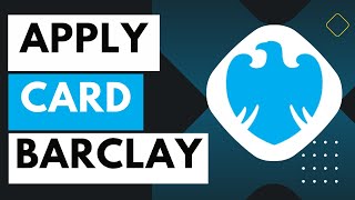 How to Apply Credit Card Online Barclays !
