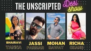 The Unscripted Desi Show | Pilot Episode - Live from Chicago & Austin USA