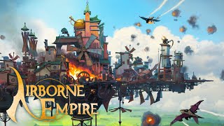 【日本語対応】空飛ぶ都市を作って世界を冒険する街づくりRPG【Airborne Empire】