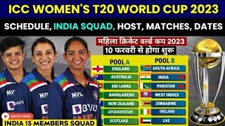 ICC Women's T20 World Cup 2023 Schedule, India Squad, All Teams, Host Nation, Dates & Venues