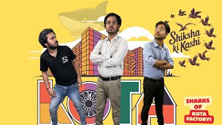 SHARKS OF KOTA FACTORY@HadotiNews @SidAcademy @ALLENCareerInstituteofficial @PW-Foundation