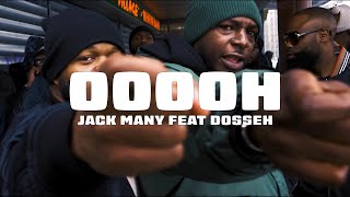 JACK MANY FEAT DOSSEH - OOOOH...!