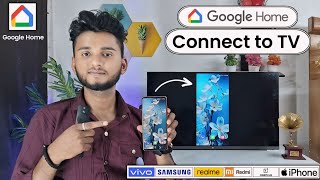 Google Home Connect to TV | How to Connect Google Home to TV | How to Connect TV with Google Home