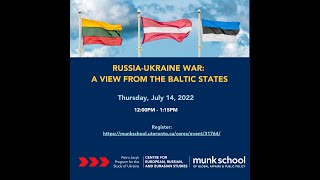 Russia-Ukraine War: A View from the Baltic States