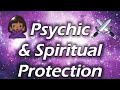 SPIRITUALLY PROTECT YOURSELF