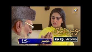 Ramz-e-Ishq | Episode 29 | Digital Promo | Har Pal Geo