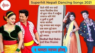 Superhit Nepali Dancing Songs 2021~ Nepali Hit Dance Songs~ New Modern Nepali Dancing Songs ||