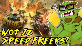 Wot Iz da Speed Freeks? - Warhammer 40k Lore