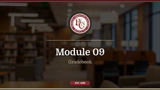 Module 9: Gradebook - Gradebook Preferences