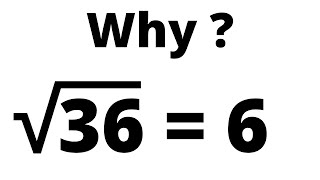 Can you prove √36=6 ? | Why ? | Exponent formula proof | square root solve in a unique way