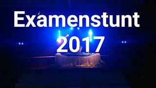 Examenstunt 2017