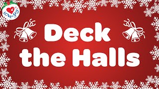 Deck the Halls with Lyrics Christmas Song & Carol 🎄 Fa-la-la, la-la-la, la, la, la!