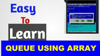 Data Structure : Implementation of Queue Using Array in C Part 2