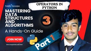 L 3 :: Python Operators : Arithmetic, Relational, Assignment, and Logical Operators | Code Explorer