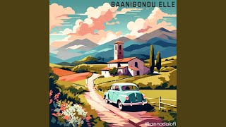 BAANIGONDU ELLE (kannadalofi)