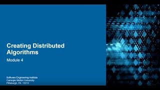 Module 4: Creating Distributed Algorithms