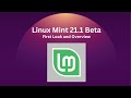 Linux Mint 21.1 Beta: First Look and Overview