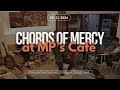 CHORDS OF MERCY | August 02, 2024