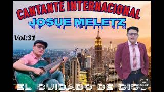 Cantante Josue Meletz Tema: Alguien Cerca Esta de Mi   Volumen 31