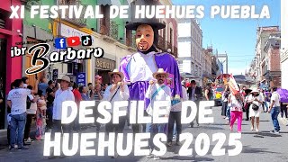 DESFILE DE HUEHUES 2025