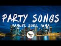 Gamuel Sori & INNA - Party Songs (Lyrics)