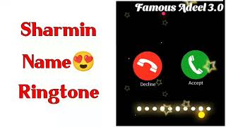 Sharmin Name Ringtone | Sharmin Naam Ki Ringtone | Sharmin Name Status | Sharmin | Name Ringtone