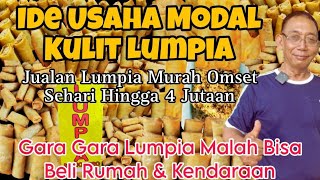 IDE USAHA MENJANJIKAN MODAL KULIT LUMPIA | SETIDAKNYA SEHARI TERJUAL 200PCS | OMSET HINGGA 4JT /HARI