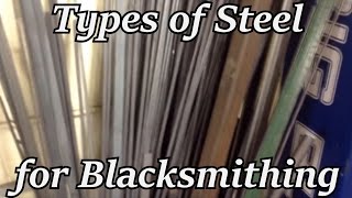 Types of Steel for Blacksmithing