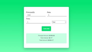 Simple Interest Calculator _ HTML CSS & JS | JavaScript Project