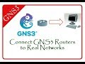 How to connect GNS3 Routers to Real Network