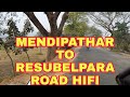 MENDIPATHAR/RESUBELPARA/KHARDANG ROAD TIPTOP NAMJOK